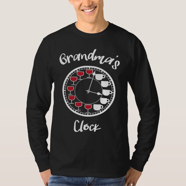 T-shirt Funny Wine and Coffee for Women  Grandma's Clock (Devant)