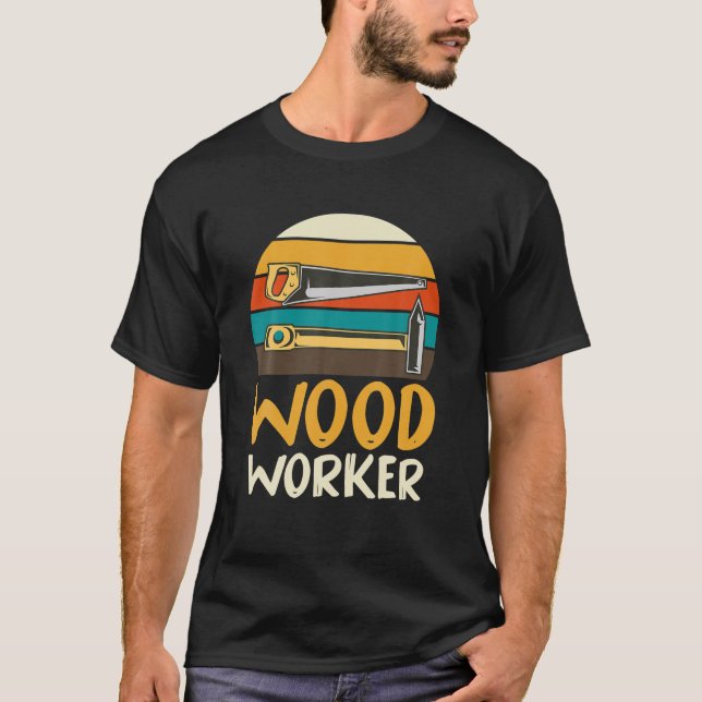 T-shirt Funny Woodworker Carpenter Craftsman Tool Woodwork (Devant)