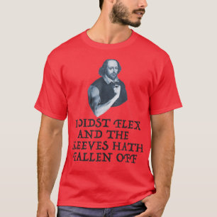 T-shirt Funny Workout Weight Lifting Shakespeare Gym Humou