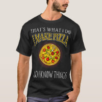 Funny Worlds Greatest Pizza Maker Baker Parody Shi