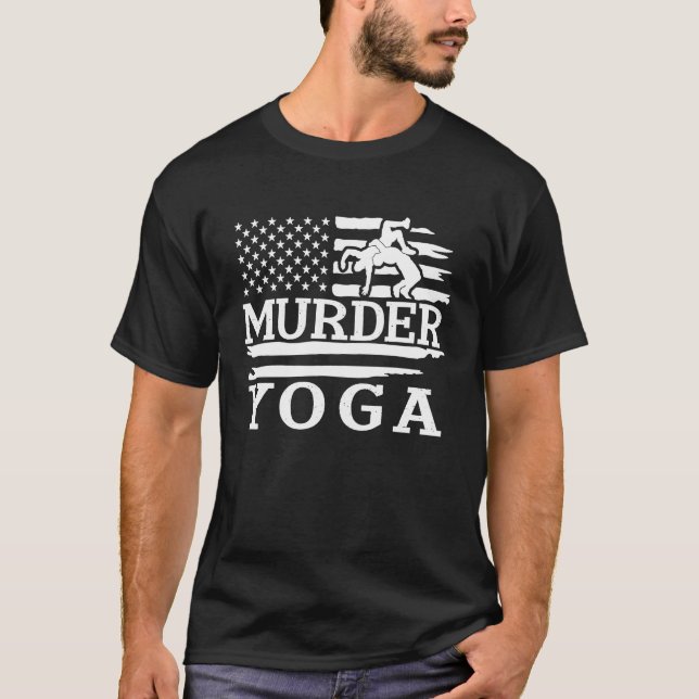 T-shirt Funny Wrestling Murder Yoga Wrestler Wrestling Lov (Devant)