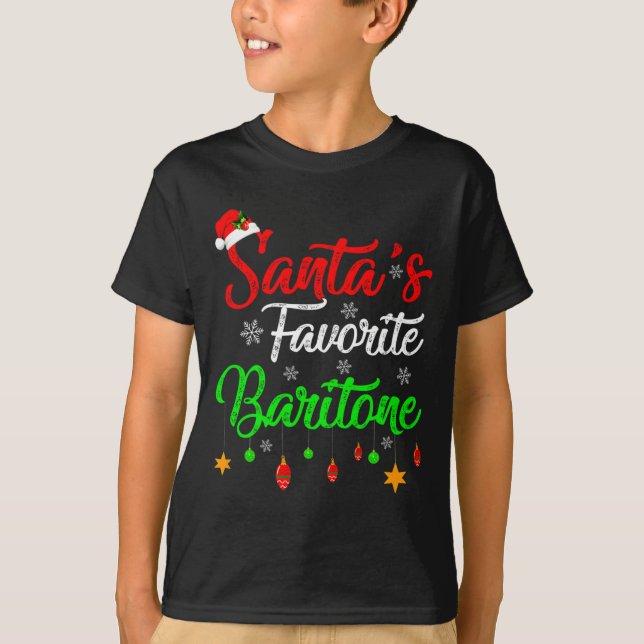 T-shirt Funny Xmas Santas Favorite Baritone Christmas  (Devant)