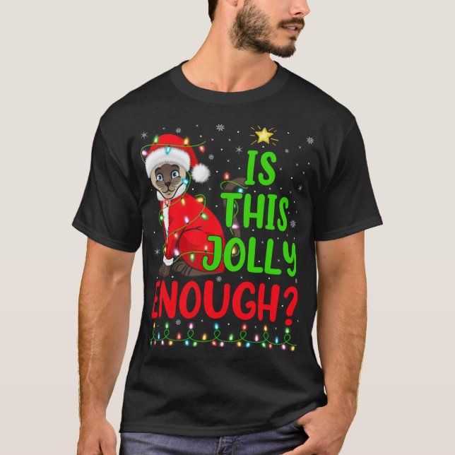 T-shirt Funny Xmas Tree Est Ce Jolly Assez Siamese Chat C (Devant)