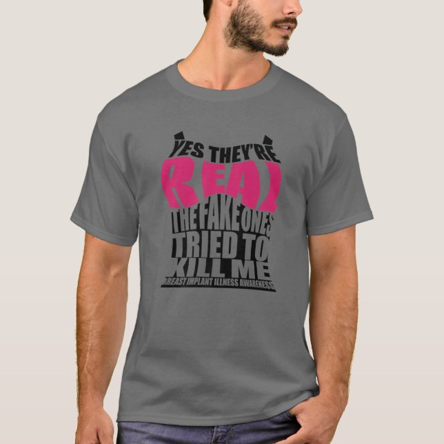 T-shirt Funny Yes They're Real | Cute Breast Implant Illne (Devant)