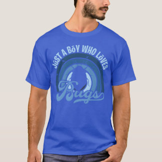 T-shirt Funy Quote Just A Boy Who Loves A Bugs Blue 80s bo
