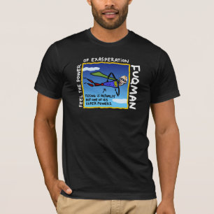 T-shirt FUQMAN a des super pouvoir !