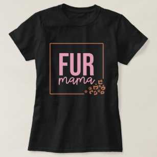 T-shirt Fur de chat maman : L'amour ne connaît pas de limi