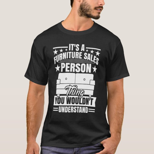 T-shirt Furniture Sales Person Salesman Saleswoman Job (Devant)
