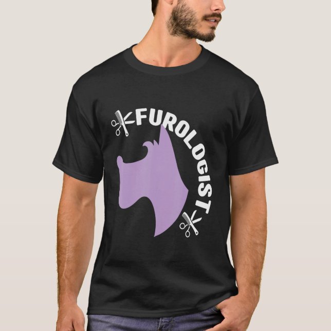 T-shirt Furologist Dog Groomer Pet Grooming Men Women (Devant)
