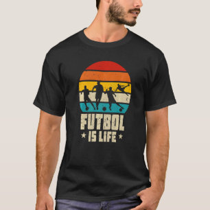 T-shirt Futbol Is Life Vintage Soccer Football Player Cost