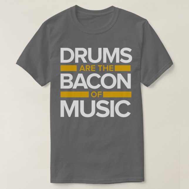 T-shirt Fûts de musique Bacon 1 (Design devant)