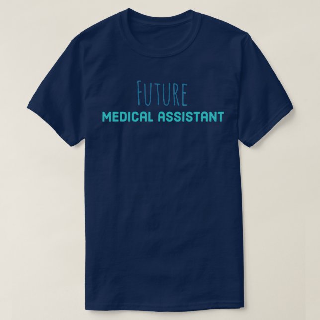 T-shirt Futur assistant médical idée cadeau bleu (Design devant)