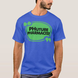 T-shirt Futur cadeau de pharmacien pour l'étudiant pharmac