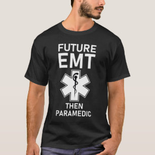T-shirt Futur EMT puis Paramedic