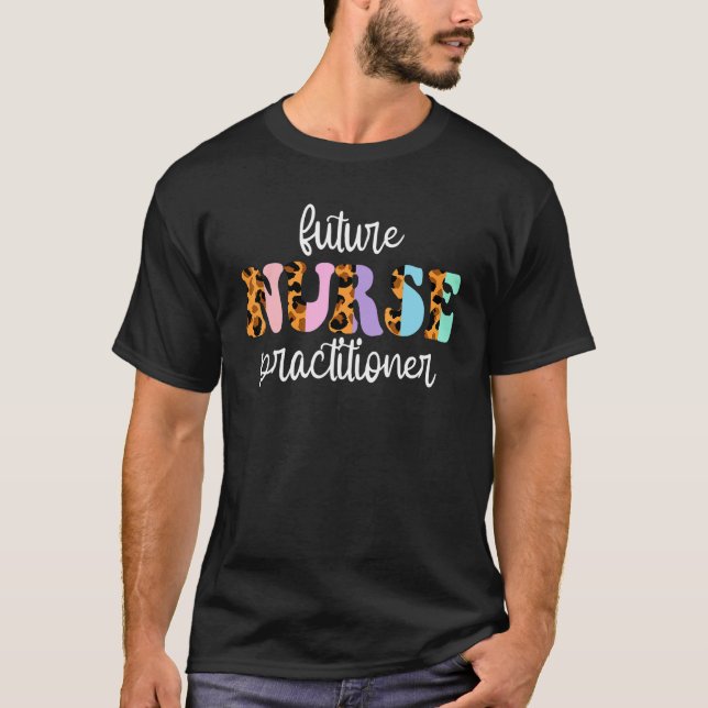 T-shirt Futur étudiant infirmier praticien Léopard Nursing (Devant)