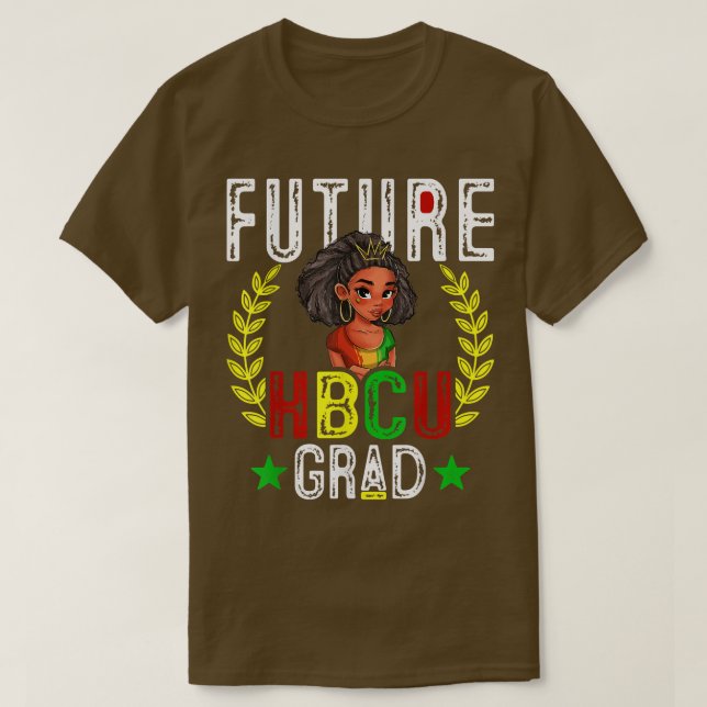 T-shirt Futur Hbcu Grad Histoire Black College Girls Women (Design devant)