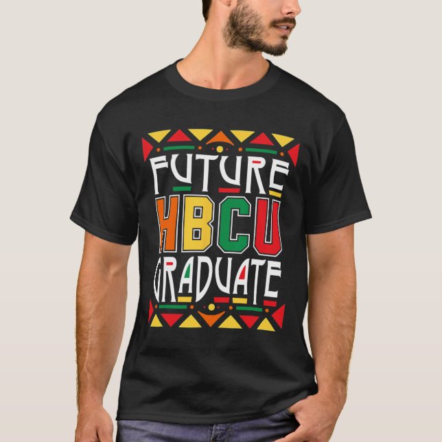 T-shirt Futur Hbcu Graduate Historique Black Collèges Uni (Devant)