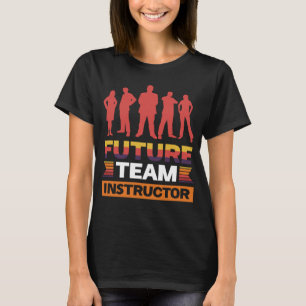 T-shirt futur instructeur d'équipe