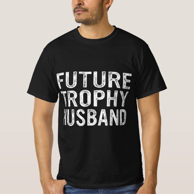 T-shirt Futur Mari Trophée drôle Mari de chambre à être (Devant)
