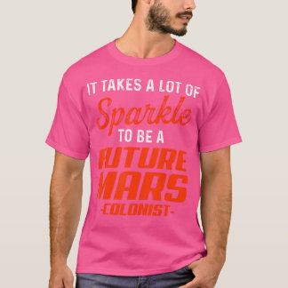 T-shirt Futur Mars Colonist Fide drôle Astronomie