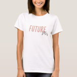 T-shirt Futur Mme Fête des mariées Bachelorette Couleur pe<br><div class="desc">Les couleurs de texte peuvent être modifiées pour correspondre à votre thème</div>