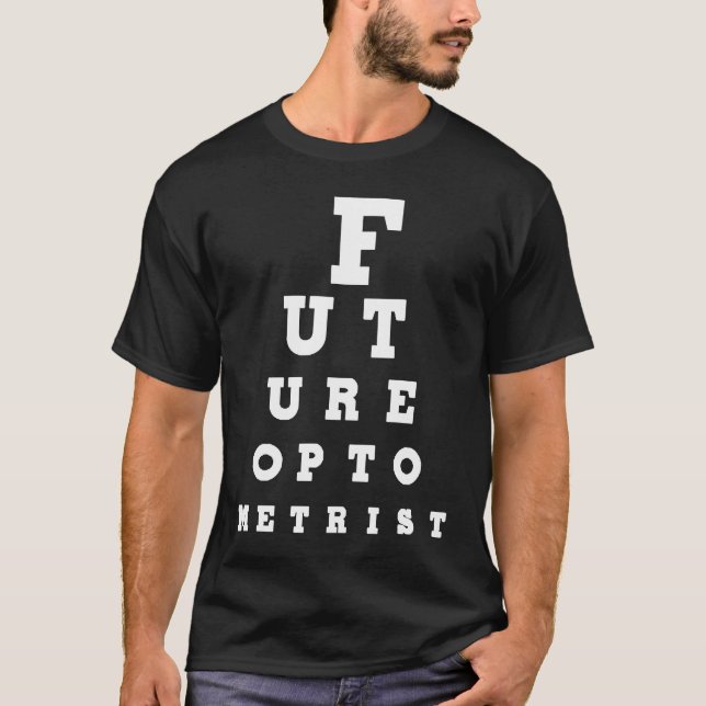 T-shirt Futur Optométriste Oeil Graphique École d'Optométr (Devant)
