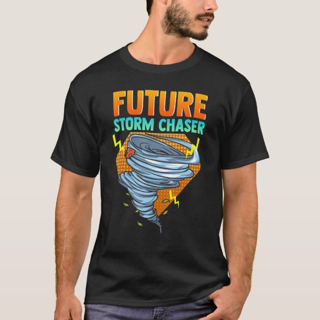 T-shirt Futur ouragan Chaser Tornado ouragan & Thundersto (Devant)