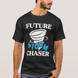 T-shirt Futur ouragan Chaser Tornado ouragan & Thundersto