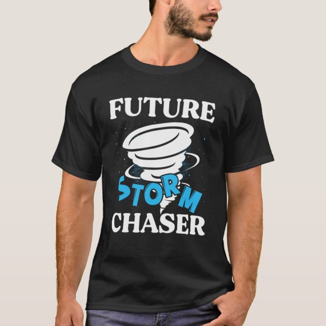 T-shirt Futur ouragan Chaser Tornado ouragan & Thundersto (Devant)