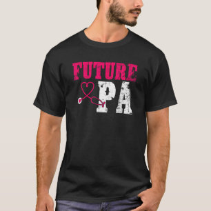 T-shirt Futur PA Appréciation Mignonne Médecin Assistant S