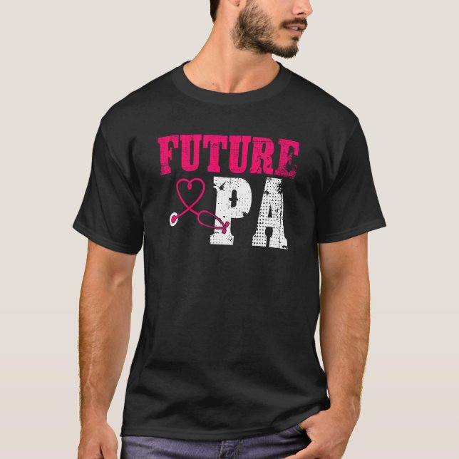 T-shirt Futur PA Appréciation Mignonne Médecin Assistant S (Devant)