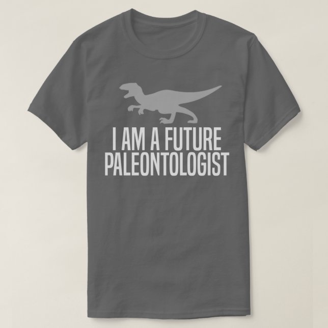 T-shirt Futur paléontonologue Ancien Dinosaure Fossiles K (Design devant)