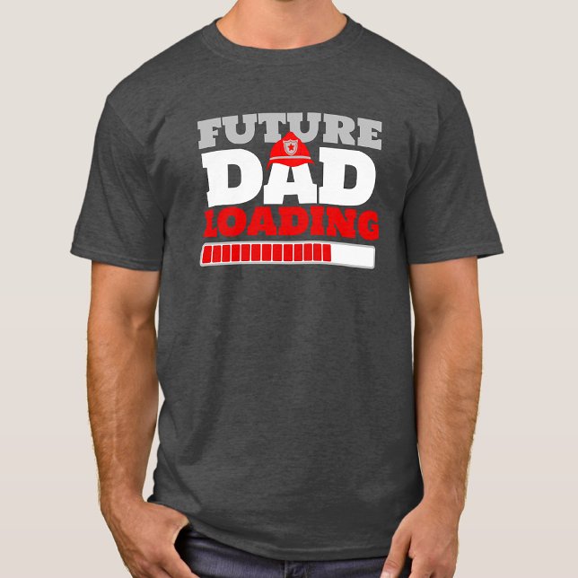 T-shirt Futur papa Chargement du Baby shower de pompier T- (Future Dad Loading Firefighter Baby Shower T-Shirt)