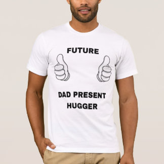 T-shirt "Futur Papa, Present Hugger" Nouveau-né Papa Fath