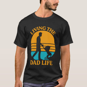 T-shirt Futur papa VIVRE LA VIE DE PÈRE Drôle Bientôt