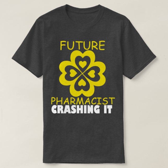T-shirt Futur Pharmacien Crusting It Student Scho Médicale (Design devant)