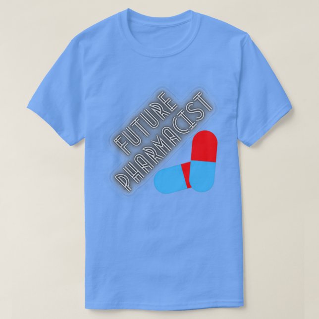 T-shirt Futur pharmacien drôle hommes cadeau femmes cadeau (Design devant)
