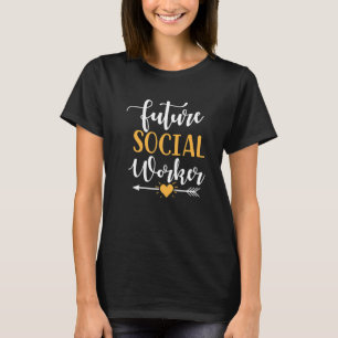 T-shirt Futur Social Worker MSW Masters Social Worker Cas