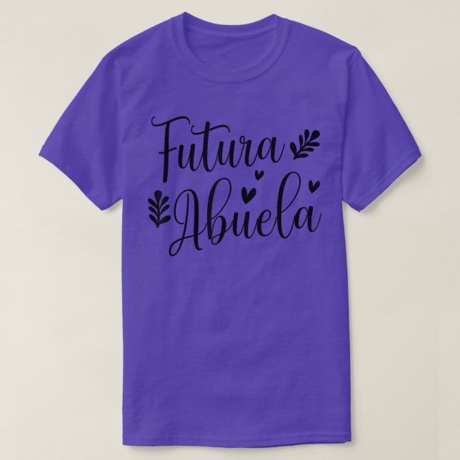 T-shirt Futura Abuela Espagne Grossesse grand-mère Annonce (Design devant)