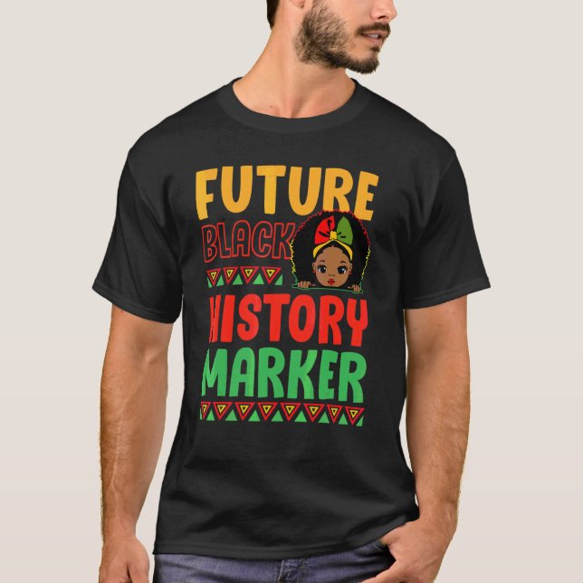 T-shirt Future Black History Maker Afro African Black Girl (Devant)
