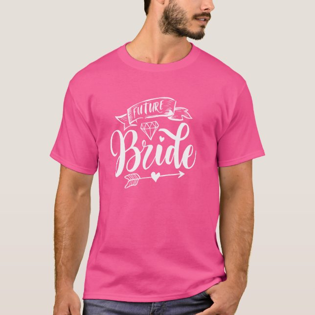 T-shirt Future Bride Fiancée Mme Épouse Enterrement de vie (Devant)