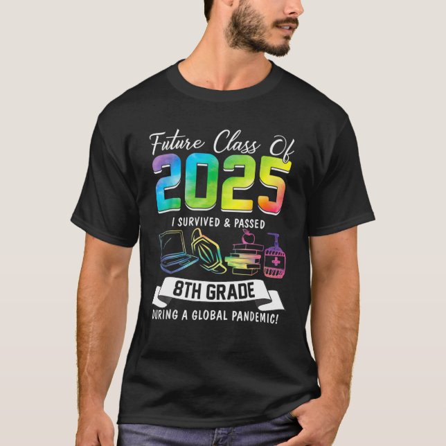 T-shirt Future Classe De 2025 I Survived Passé 8E Classe G (Devant)