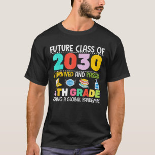 T-shirt Future Classe De 2030 I Survived Passé 4E Grade G