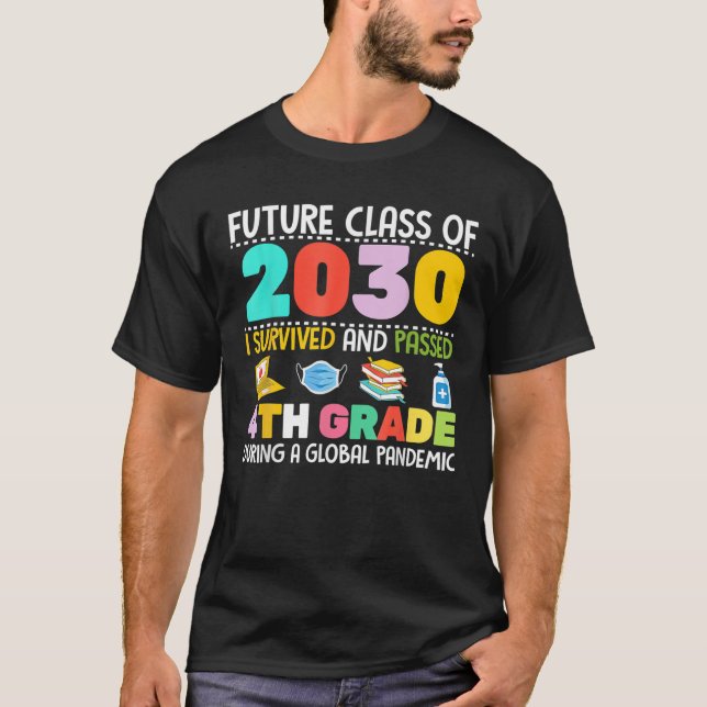 T-shirt Future Classe De 2030 I Survived Passé 4E Grade G (Devant)