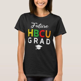 T-shirt Future College Student Future HBCU Grad Girl Gradu
