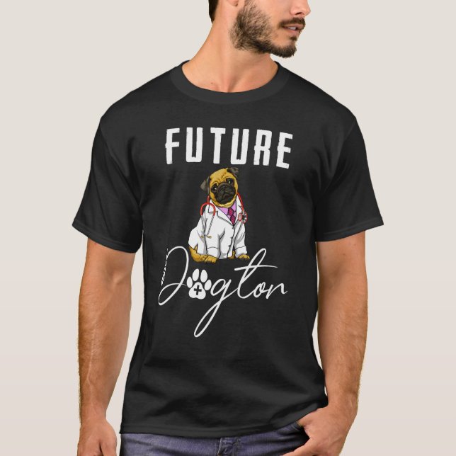 T-shirt Future Dogtor Pug  Women Love Doggy Doctor 3 (Devant)