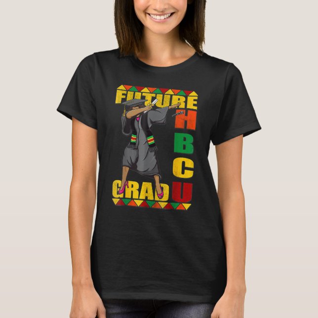 T-shirt Future HBCU Grad Black History Queen Melanin Afro  (Devant)