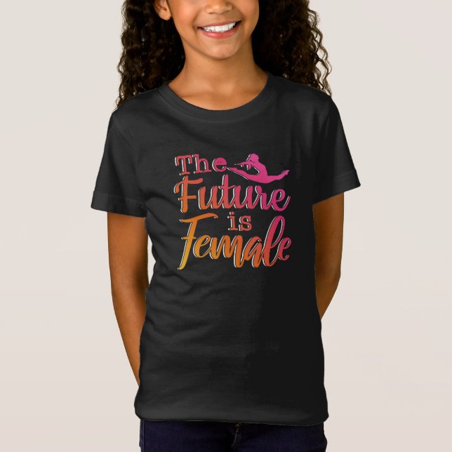 T-Shirt Future is Femme Citation - Gymnastique féministe (Devant)