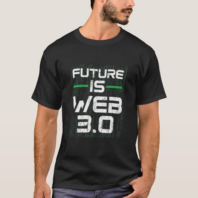 T-shirt Future Is Web 3 0 Réalité virtuelle Vr Spatial Web (Devant)