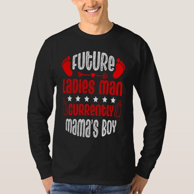 T-shirt Future Ladies Man Current Mama's Boy Valentine's D (Devant)